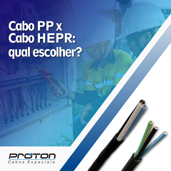 Cabo PP ou Cabo HEPR?